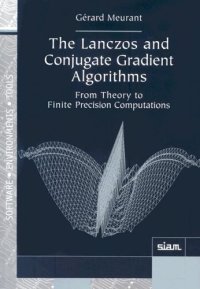 cover of the book The Lanczos and conjugate gradient algorithms: from theory to finite precision computations