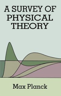 cover of the book A survey of physical theory