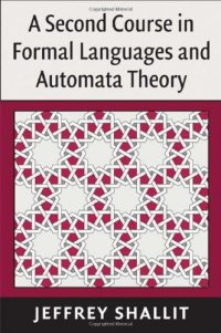 cover of the book A second course in formal languages and automata theory