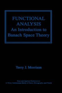 cover of the book Functional analysis: an introduction to Banach space theory