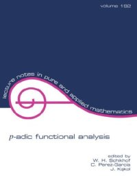 cover of the book P-adic functional analysis: proceedings of the fourth international conference