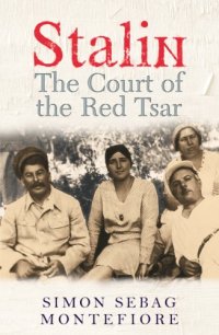 cover of the book Stalin: the court of the Red Tsar