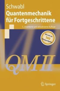 cover of the book Quantenmechanik für Fortgeschrittene (QM II)