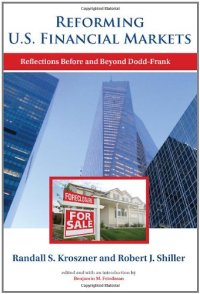 cover of the book Reforming U.S. Financial Markets: Reflections Before and Beyond Dodd-Frank