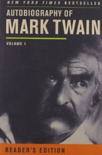 cover of the book Autobiography of Mark Twain: Volume 1, Reader's Edition