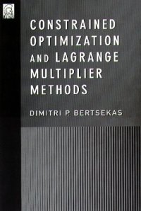 cover of the book Constrained Optimization and Lagrange Multiplier Methods