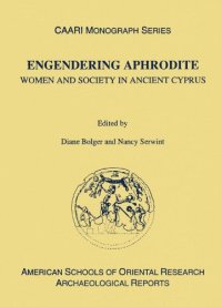 cover of the book Engendering Aphrodite: Women and Society in Ancient Cyprus