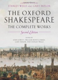 cover of the book The Oxford Shakespeare: The Complete Works 2nd Edition