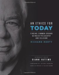 cover of the book An Ethics for Today: Finding Common Ground Between Philosophy and Religion