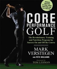 cover of the book Core Performance Golf: The Revolutionary Training and Nutrition Program for Success On and Off the Course