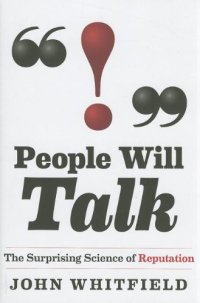 cover of the book People Will Talk: The Surprising Science of Reputation