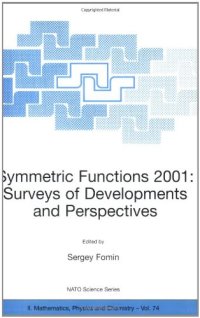 cover of the book Symmetric Functions 2001: Surveys of Developments and Perspectives