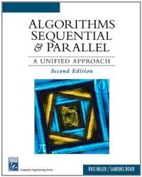 cover of the book Algorithms sequential and parallel: a unified approach