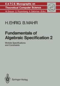 cover of the book Fundamentals of Algebraic Specification 2: Module Specifications and Constraints