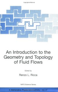 cover of the book An Introduction to the Geometry and Topology of Fluid Flows