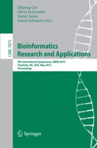 cover of the book Bioinformatics Research and Applications: 9th International Symposium, ISBRA 2013, Charlotte, NC, USA, May 20-22, 2013. Proceedings