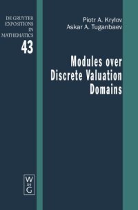 cover of the book Modules over Discrete Valuation Domains