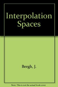 cover of the book Interpolation spaces: an introduction