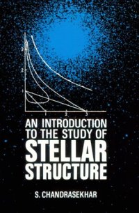 cover of the book An introduction to the study of stellar structure