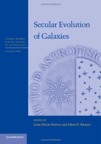 cover of the book Secular Evolution of Galaxies (Canary Islands Winter School of Astrophysics)