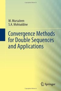 cover of the book Convergence methods for double sequences and applications