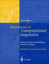 cover of the book Foundations of Computational Linguistics: Human-Computer Communication in Natural Language