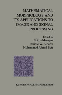 cover of the book Mathematical morphology and its applications to image and signal processing