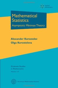 cover of the book Mathematical statistics. Asymptotic minimax theory