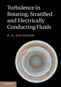 cover of the book Turbulence in Rotating, Stratified and Electrically Conducting Fluids