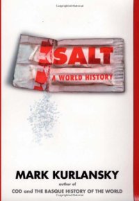 cover of the book Salt: A World History