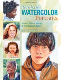 cover of the book Realistic Watercolor Portraits: How to Paint a Variety of Ages and Ethnicities