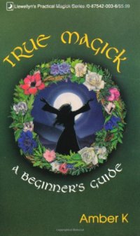 cover of the book True Magick: A Beginner's Guide