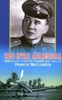 cover of the book RED STAR AIRACOBRA: Memoirs of a Soviet Fighter Ace 1941-45