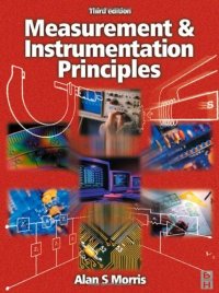 cover of the book Measurement and Instrumentation Principles, Third Edition