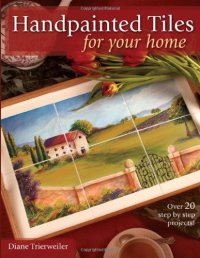 cover of the book Handpainted Tiles for Your Home