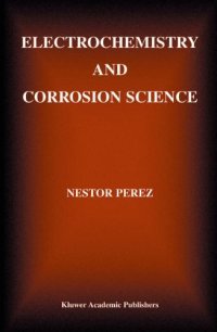 cover of the book Electrochemistry and Corrosion Science