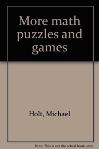 cover of the book More math puzzles and games