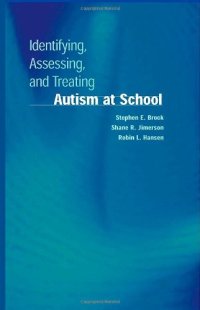 cover of the book Identifying, Assessing, and Treating Autism at School