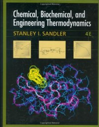 cover of the book Chemical, Biochemical, and Engineering Thermodynamics