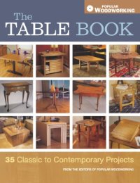 cover of the book The Table Book: 35 Classic to Contemporary Projects