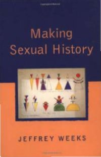 cover of the book Making sexual history /