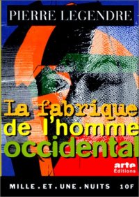 cover of the book La Fabrique de l'homme occidental