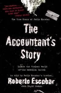 cover of the book The Accountant's Story: Inside the Violent World of the Medellín Cartel