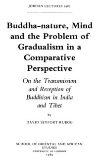 cover of the book Buddha-nature, Mind, and the Problem of Gradualism in a Comparative Perspective: On the Transmission and Reception of Buddhism in India and Tibet