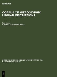 cover of the book Corpus of Hieroglyphic Luwian Inscriptions, Volume 2: Karatepe-Aslantaş. The Inscriptions: Facsimile Edition