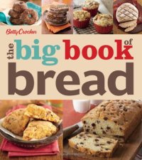 cover of the book Betty Crocker The Big Book of Bread