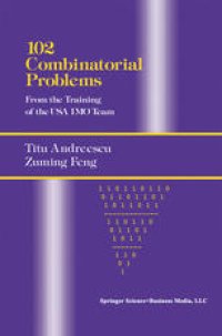 cover of the book 102 Combinatorial Problems: From the Training of the USA IMO Team