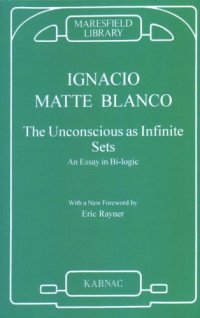 cover of the book The Unconscious as Infinite Sets: An Essay in Bi-logic