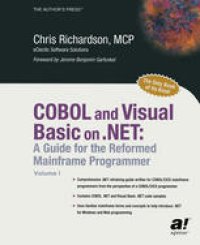 cover of the book COBOL and Visual Basic on .NET: A Guide for the Reformed Mainframe Programmer