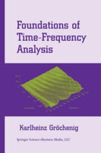 cover of the book Foundations of Time-Frequency Analysis